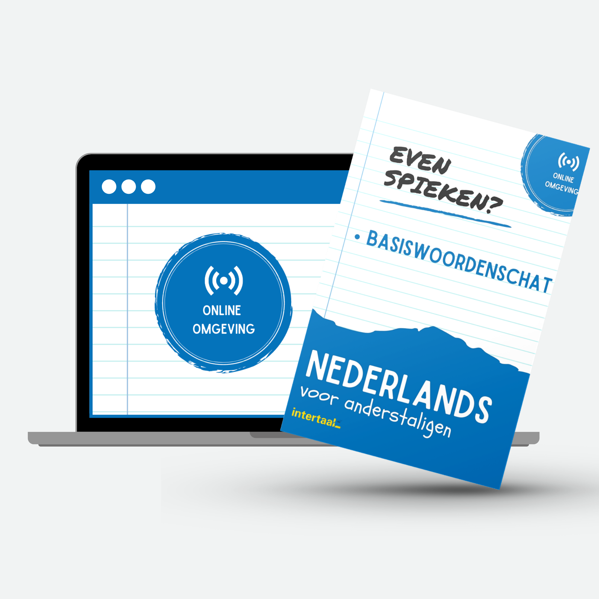Even Spieken! Basiswoordenschat Nederlands voor anderstaligen - LOWAN